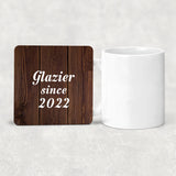 Glazier Since 2022 - Drink Coaster D