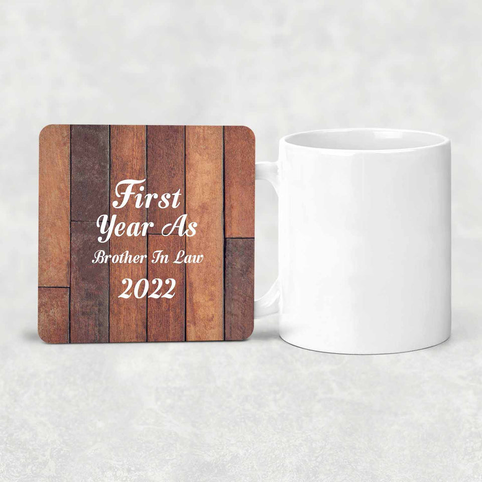 First Year As Brother In Law 2022 - Drink Coaster E