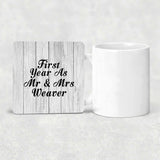 First Year As Mr & Mrs Weaver - Drink Coaster F