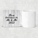 First Christmas As Mr & Mr 2022 - Drink Coaster F