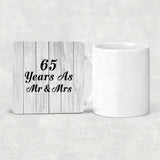 65th Anniversary 65 Years As Mr & Mrs - Drink Coaster F