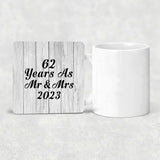 62nd Anniversary 62 Years As Mr & Mrs 2023 - Drink Coaster F