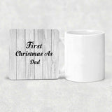 First Christmas As Dad - Drink Coaster F