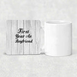 First Year As Boyfriend - Drink Coaster F