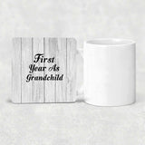 First Year As Grandchild - Drink Coaster F