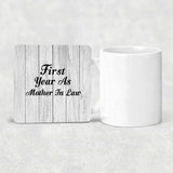 First Year As Mother In Law - Drink Coaster F