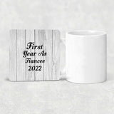 First Year As Fiancee 2022 - Drink Coaster F