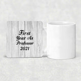 First Year As Professor 2021 - Drink Coaster F