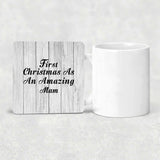 First Christmas As An Amazing Mam - Drink Coaster F