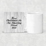 First Christmas As An Amazing Friend 2022 - Drink Coaster F