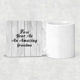 First Year As An Amazing Grandma - Drink Coaster F