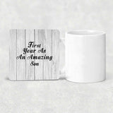 First Year As An Amazing Son - Drink Coaster F