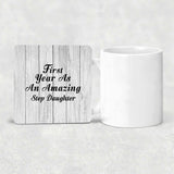 First Year As An Amazing Step Daughter - Drink Coaster F