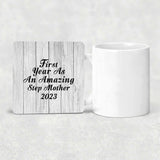 First Year As An Amazing Step Mother 2023 - Drink Coaster F