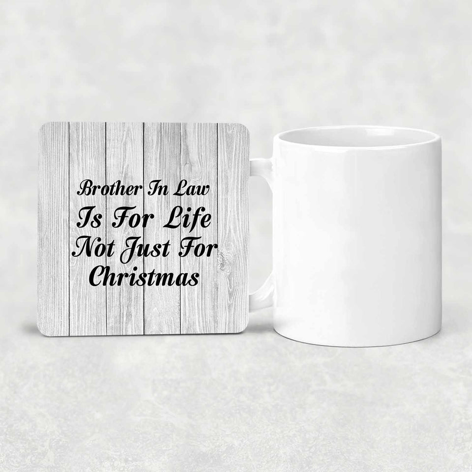 Brother In Law Is For Life Not Just For Christmas - Drink Coaster F