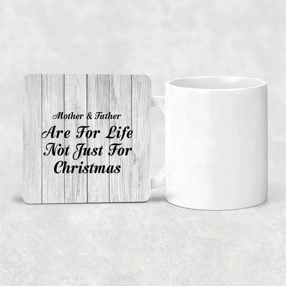 Mother & Father Are For Life Not Just For Christmas - Drink Coaster F