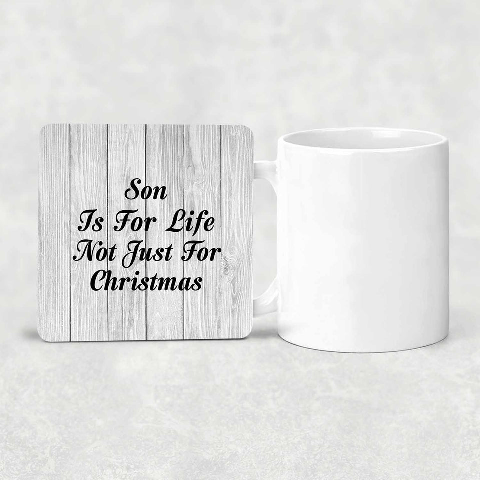 Son Is For Life Not Just For Christmas - Drink Coaster F