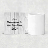 First Christmas In Our New Home 2021 - Drink Coaster F