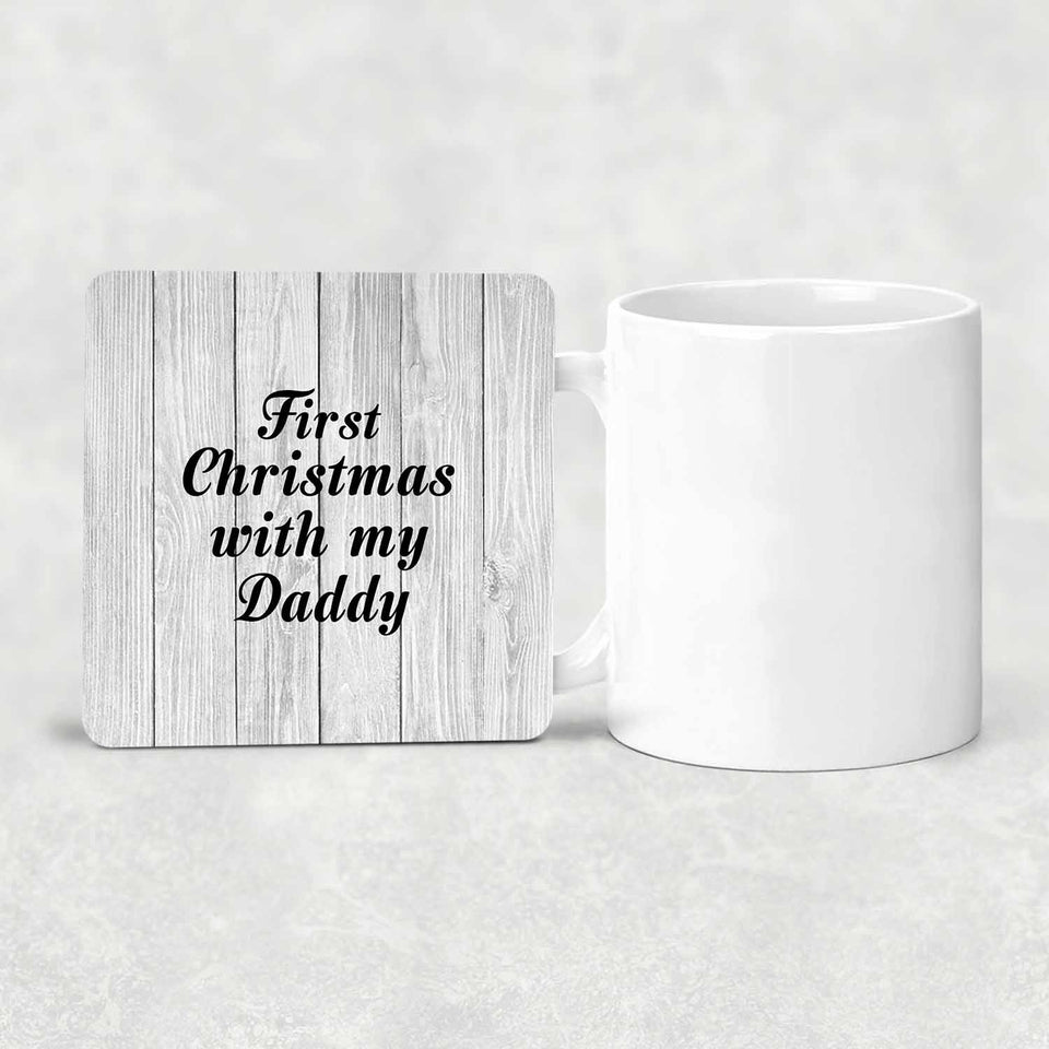 First Christmas With My Daddy - Drink Coaster F