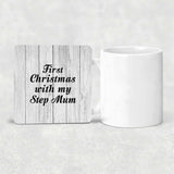 First Christmas With My Step Mum - Drink Coaster F