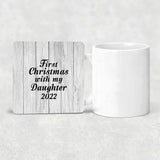 First Christmas With My Daughter 2022 - Drink Coaster F