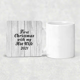 First Christmas With My Hot Wife 2021 - Drink Coaster F