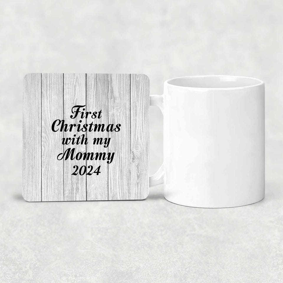First Christmas With My Mommy 2024 - Drink Coaster F