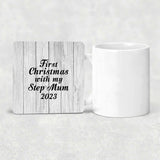 First Christmas With My Step Mum 2023 - Drink Coaster F