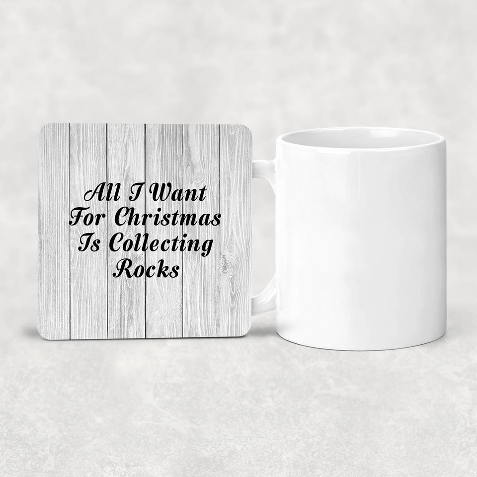 All I Want For Christmas Is Collecting Rocks - Drink Coaster F