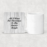 All I Want For Christmas Is My Border Beagle - Drink Coaster F