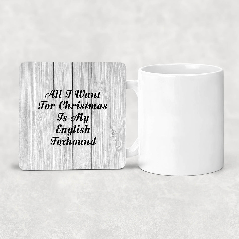 All I Want For Christmas Is My English Foxhound - Drink Coaster F