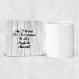 All I Want For Christmas Is My English Mastiff - Drink Coaster F