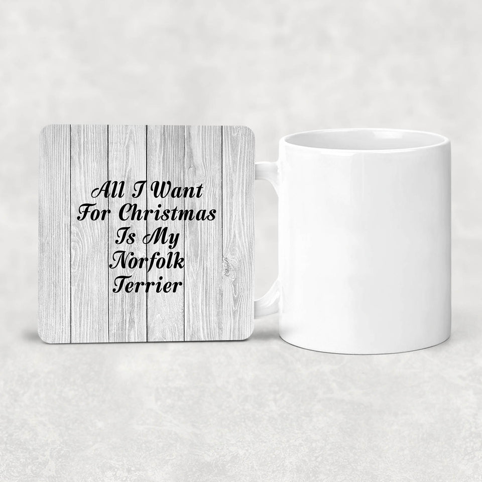 All I Want For Christmas Is My Norfolk Terrier - Drink Coaster F
