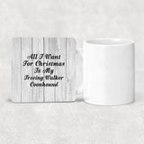 All I Want For Christmas Is My Treeing Walker Coonhound - Drink Coaster F