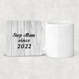 Step Mom Since 2022 - Drink Coaster F