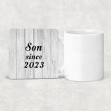 Son Since 2023 - Drink Coaster F