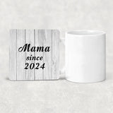 Mama Since 2024 - Drink Coaster F