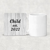 Child Established Est. 2022 - Drink Coaster F