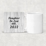 Daughter In Law Established Est. 2022 - Drink Coaster F