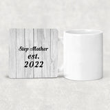 Step Mother Established Est. 2022 - Drink Coaster F