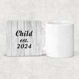 Child Established Est. 2024 - Drink Coaster F