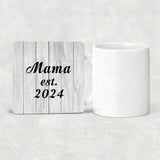 Mama Established Est. 2024 - Drink Coaster F