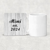 Mimi Established Est. 2024 - Drink Coaster F