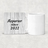 Reporter Since 2022 - Drink Coaster F