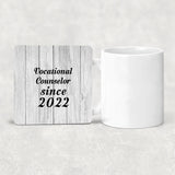 Vocational Counselor Since 2022 - Drink Coaster F
