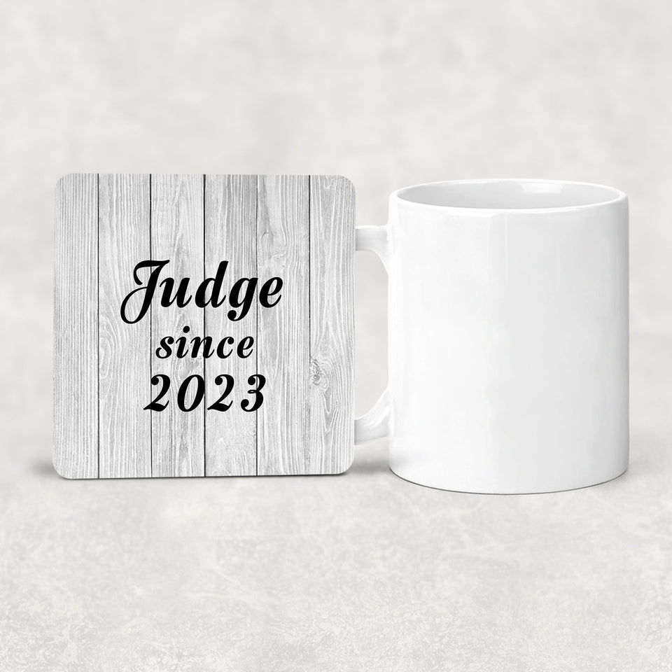 Judge Since 2023 - Drink Coaster F