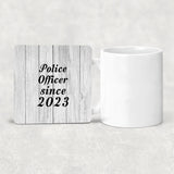 Police Officer Since 2023 - Drink Coaster F