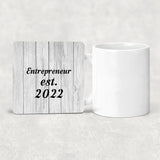 Entrepreneur Established Est. 2022 - Drink Coaster F
