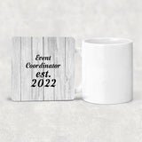 Event Coordinator Established Est. 2022 - Drink Coaster F