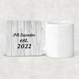 PR Executive Established Est. 2022 - Drink Coaster F